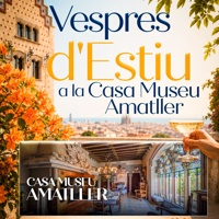 Vespres d’Estiu a la Casa Museu Amatller