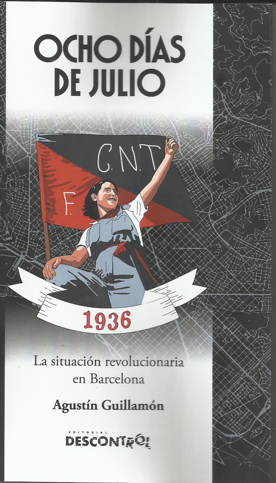 Presentació editorial "Ocho días de julio. 1936: La situación revolucionaria en Barcelona"