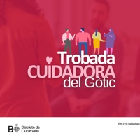 Trobades Cuidadores del Gòtic