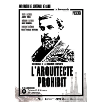 Espectacle musical 'L’arquitecte prohibit', a càrrec de La Tremenda Companyia