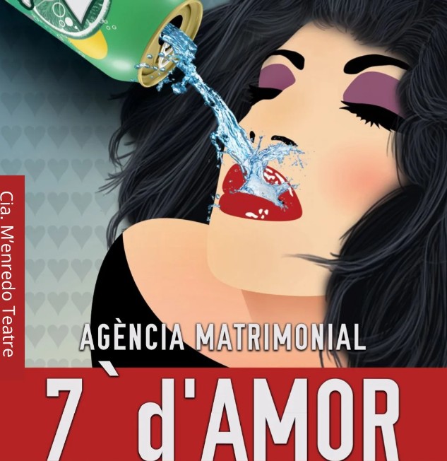 Espectacle "Agència Matrimonial 7 d'Amor", a càrrec de Productora 23
