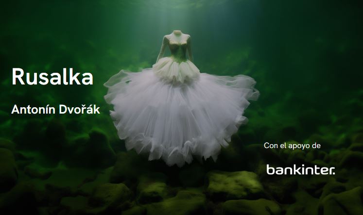 Òpera "Rusalka", d'Antonín Dvořák