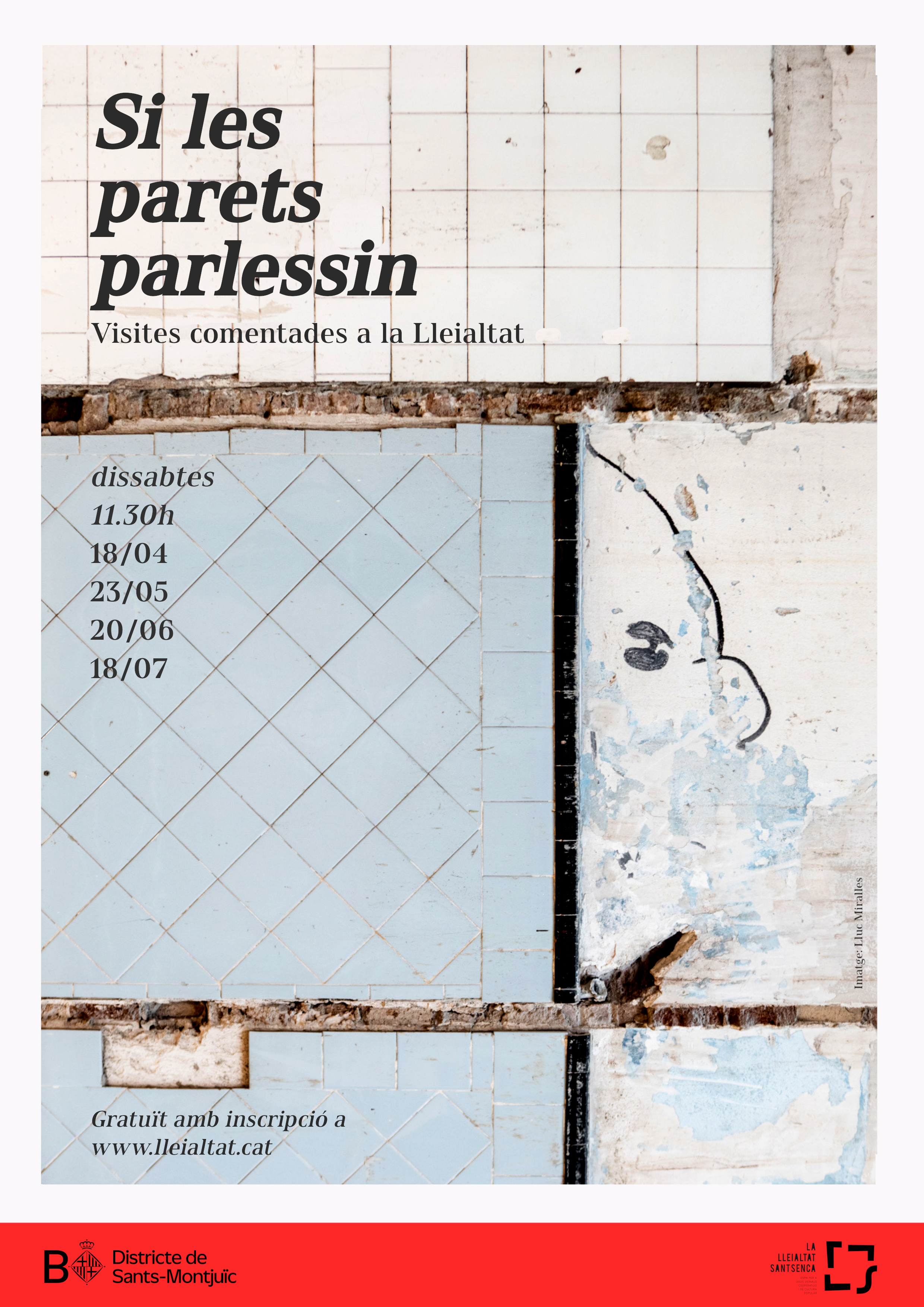Visites comentades a la Lleialtat Santsenca 'Si les parets parlessin'