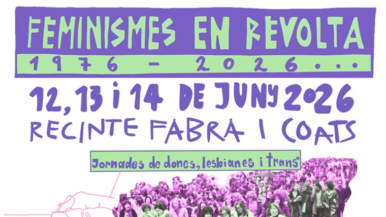 Jornades "Feminismes en Revolta: 1976-2026…"