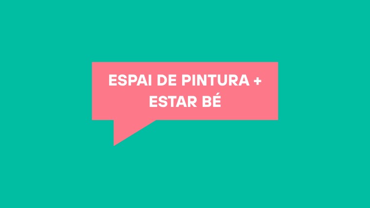 Taller 'Espai de pintura + Estar Bé'