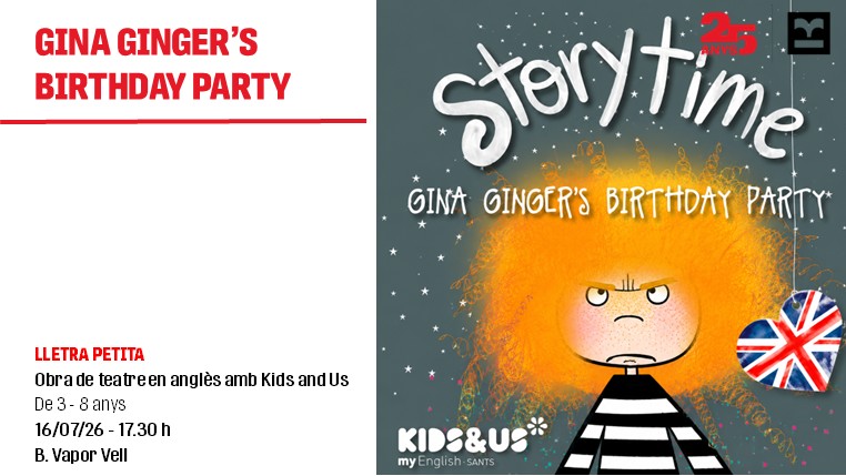 Narració "Gina Ginger's birthday party", a càrrec de "Kids and Us Sants"
