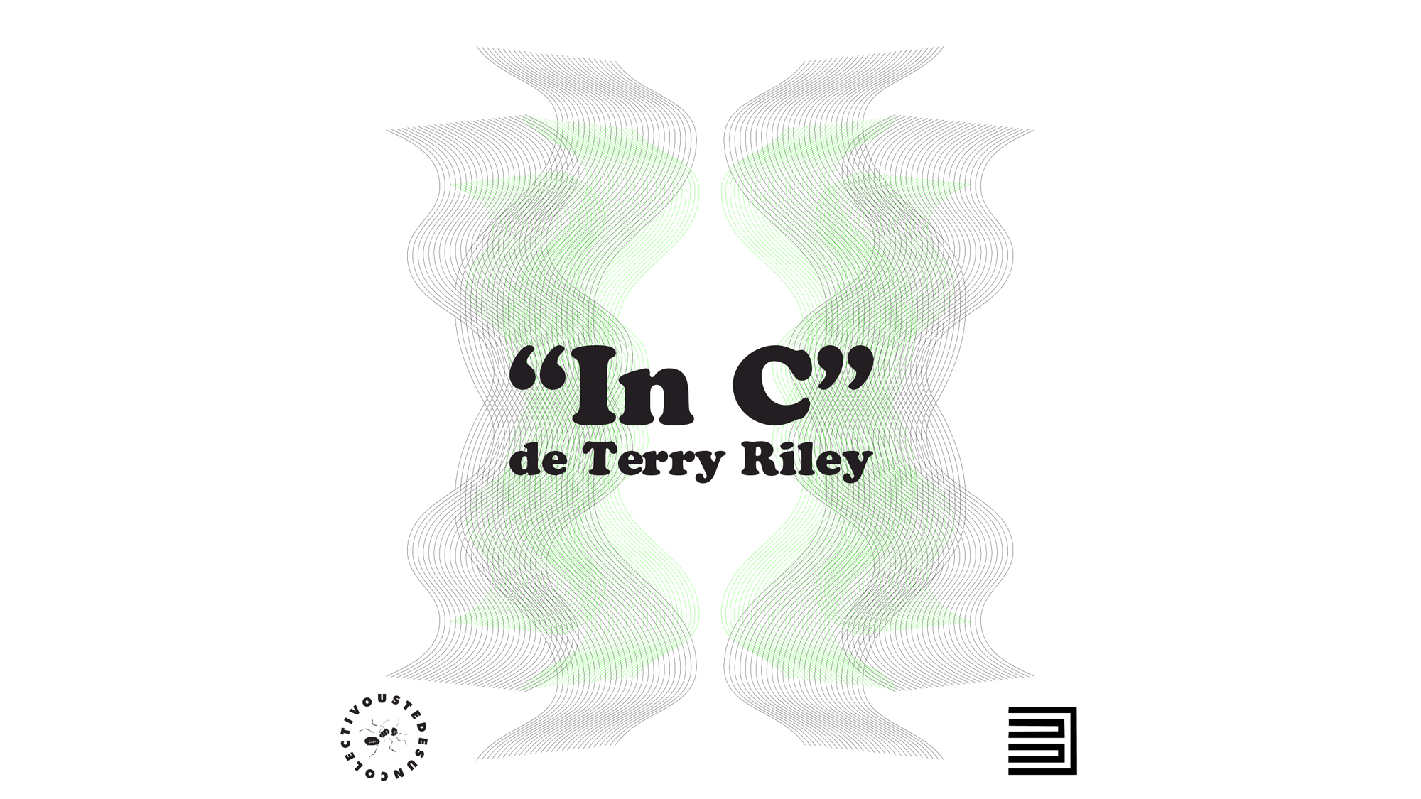 Concert "In C de Terry Riley"