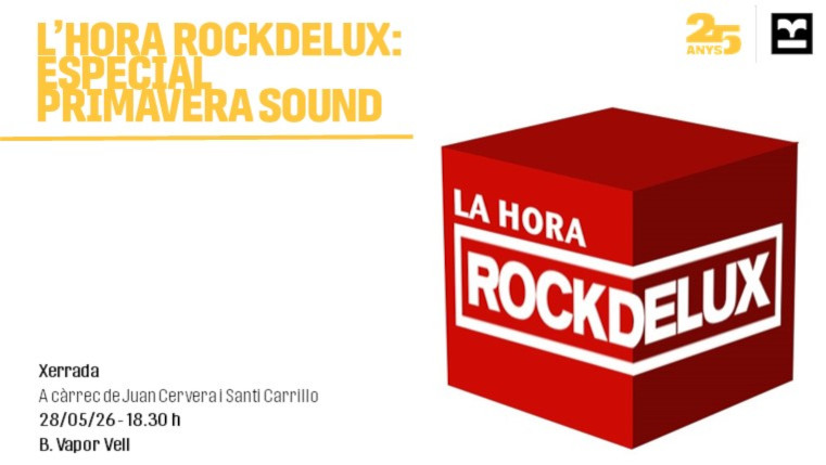 Jornada 'L'hora Rockdelux. Primavera Sound 2026'