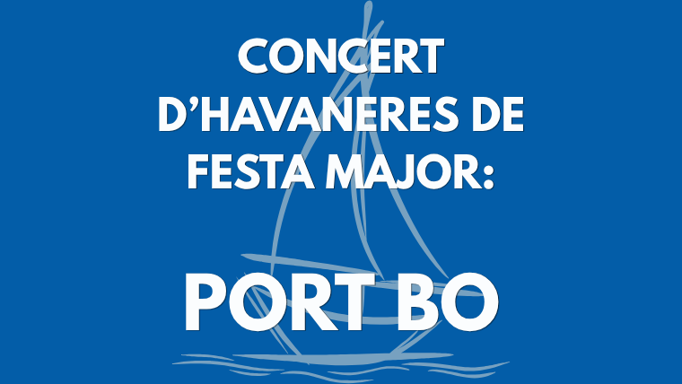 Concert d'Havaneres de Festa Major "Port Bo"