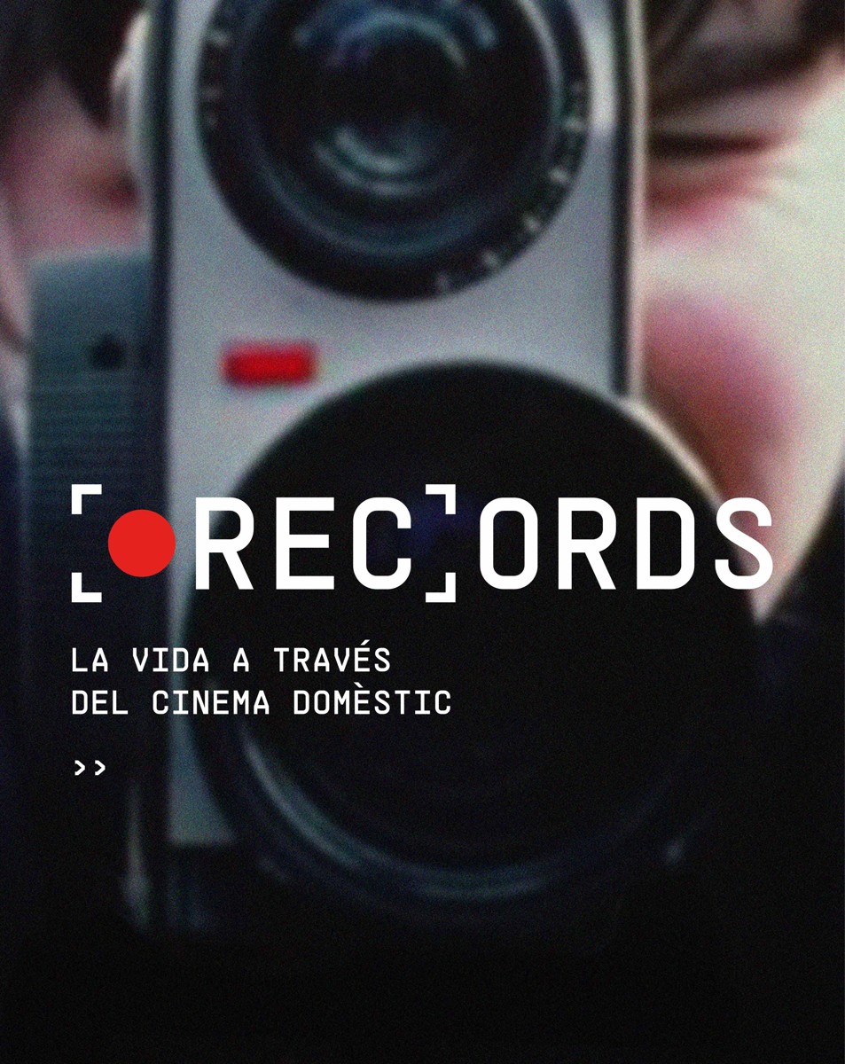 Exposició '[Rec] ords. La vida a travès del cinema domèstic'