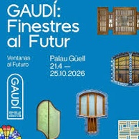 Exhibition 'Gaudí: Windows to the Future'