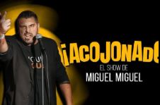 Espectacle "Acojonado", amb Miguel Miguel