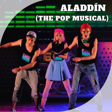 Espectacle familiar "Aladdín (The Pop Musical)", a càrrec de la Cia. La Roda Produccions