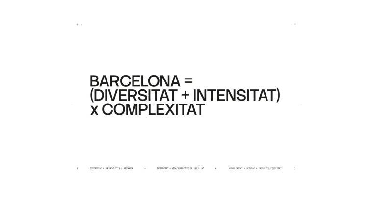 ‘Barcelona = (Diversity + Intensity) x Complexity’