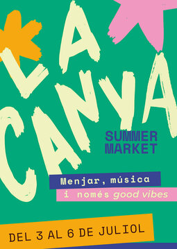 "La Canya Summer Market"