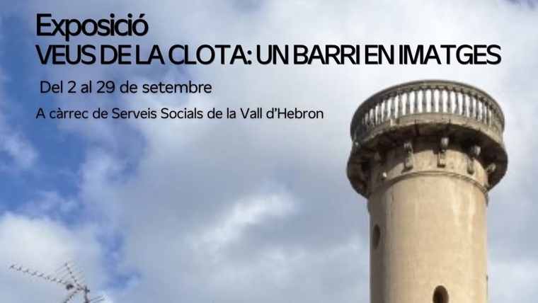 Exposició ‘Veus de la Clota: un barri en imatges’
