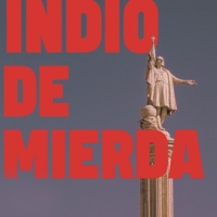 Espectacle "Indio de mierda", de Justine Ruchat
