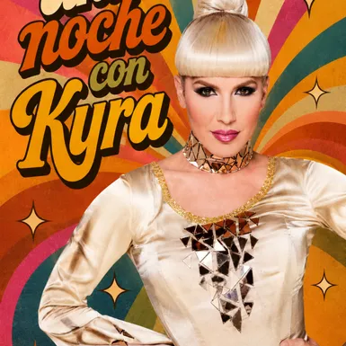Espectacle "Una noche con Kyra"