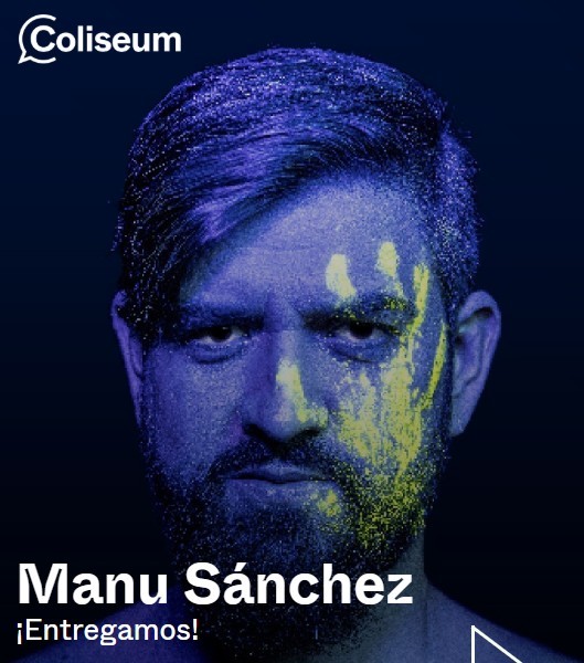 Espectacle "¡Entregamos!", amb Manu Sánchez