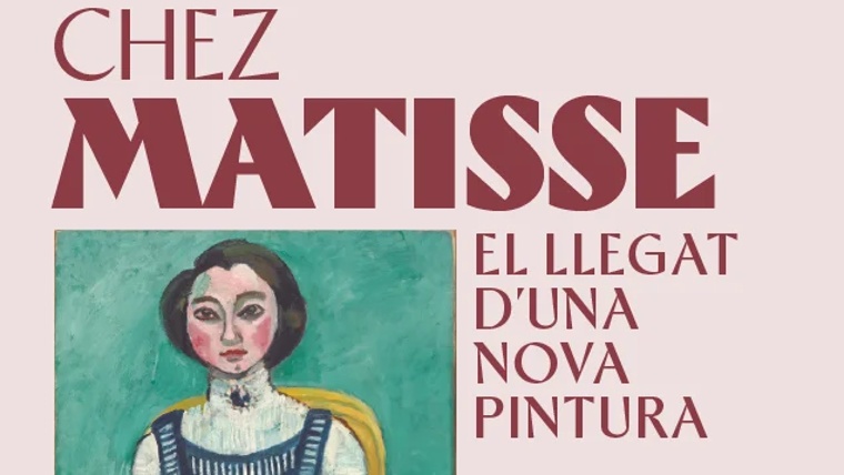 Image for Exposició 'Chez Matisse. El llegat d'una nova pintura' at CaixaForum Barcelona