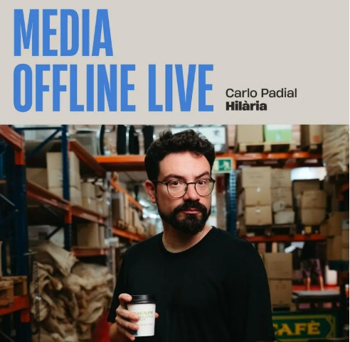 Espectacle "Media offline live" amb Carlo Padial