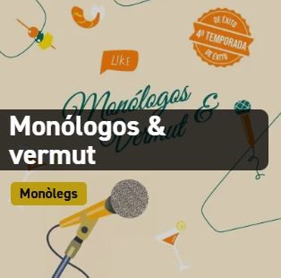Espectacle "Monólogos & vermut"