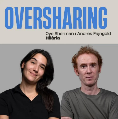 Spectacle "Oversharing" by Oye Sherman and Andrés Fajngold