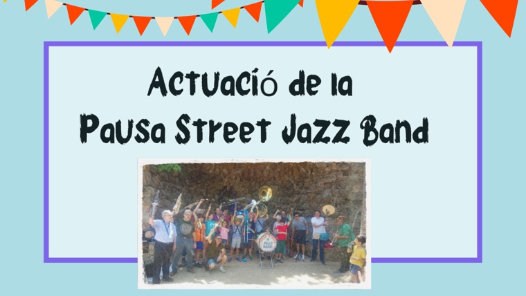 "Festa Major de la Font d'en Fargues": Concert "Street Jazz Band Pausa"