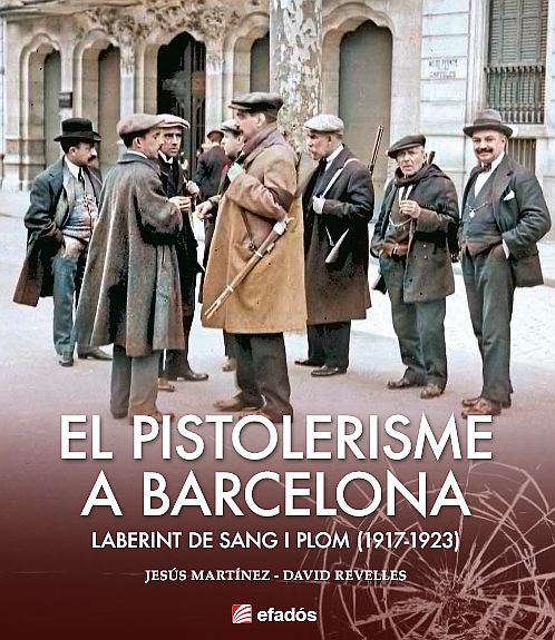 Presentació editorial “El pistolerisme a Barcelona. Laberint de sang i plom (1917-1923)", a càrrec de David Revelles Soriano