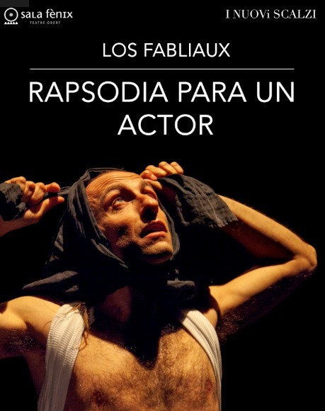Show "Los Fabliaux - Rapsodia for an actor", by Pietro Quadrino and Savino Maria Italiano
