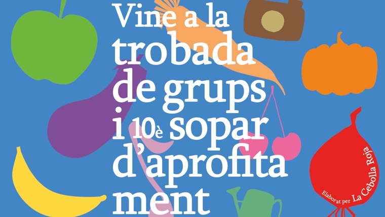 Trobada de grups i sopar popular d'aprofitament