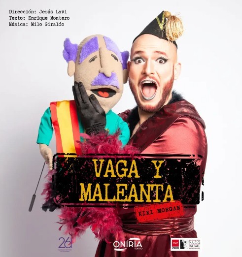Espectacle "Vaga y Maleanta", a càrrec de Kiki Morgan