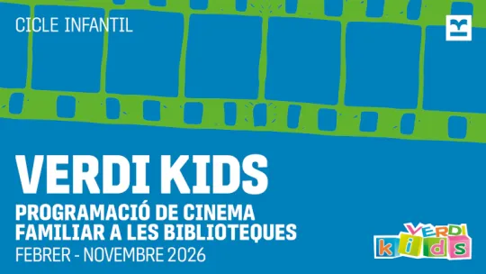 Cicle de projeccions 'Verdi Kids'
